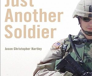 Jason Hartley, Just Another Soldier