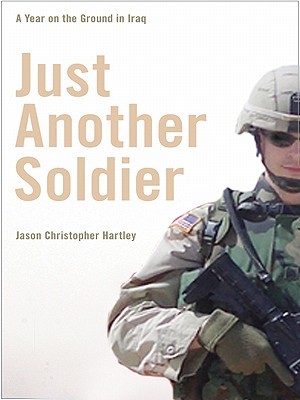 Jason Hartley, Just Another Soldier