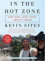 Kevin Sites, In The Hot Zone