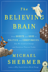 Michael Shermer’s Believing Brain