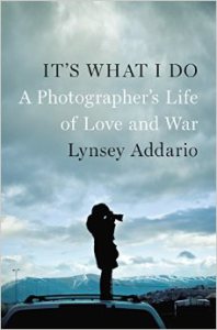 Lynsey Addario, War Photographer