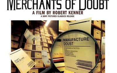 Robert Kenner, “Merchants Of Doubt”