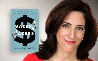 Rana Foroohar, "Makers and Takers"