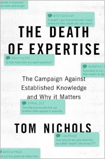 Tom Nichols, “The Death Of Expertise”