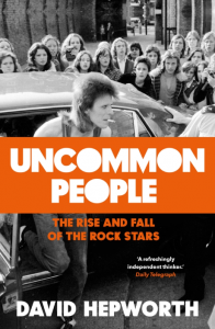 David Hepworth, “Uncommon People”