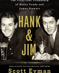 Scott Eyman, “Hank and Jim”