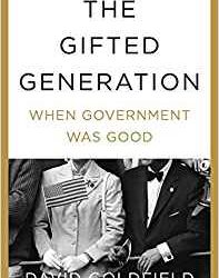 David Goldfield, “The Gifted Generation”