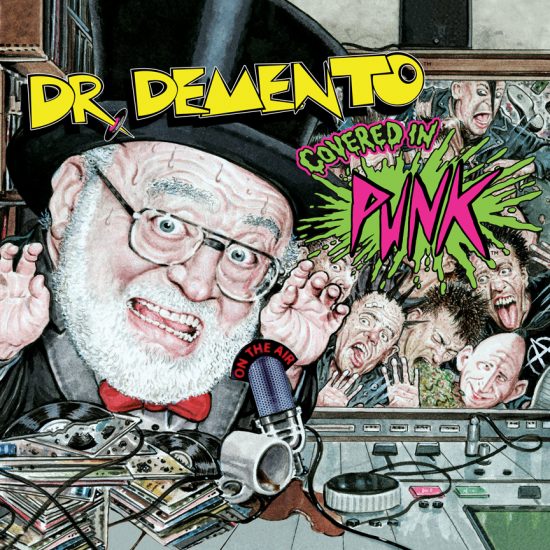 Dr. Demento, “Covered In Punk”