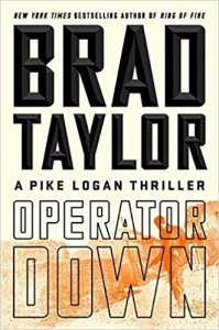 Brad Taylor, “Operator Down”