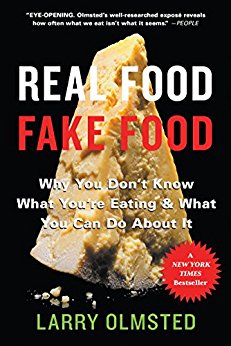 Larry Olmsted, “Real Food, Fake Food”