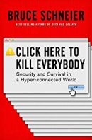 Book Review: “Click Here To Kill Everybody”