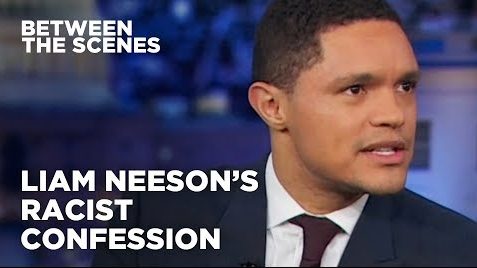 Trevor Noah on Liam Neeson