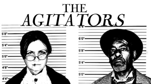 Theater Review: “The Agitators”