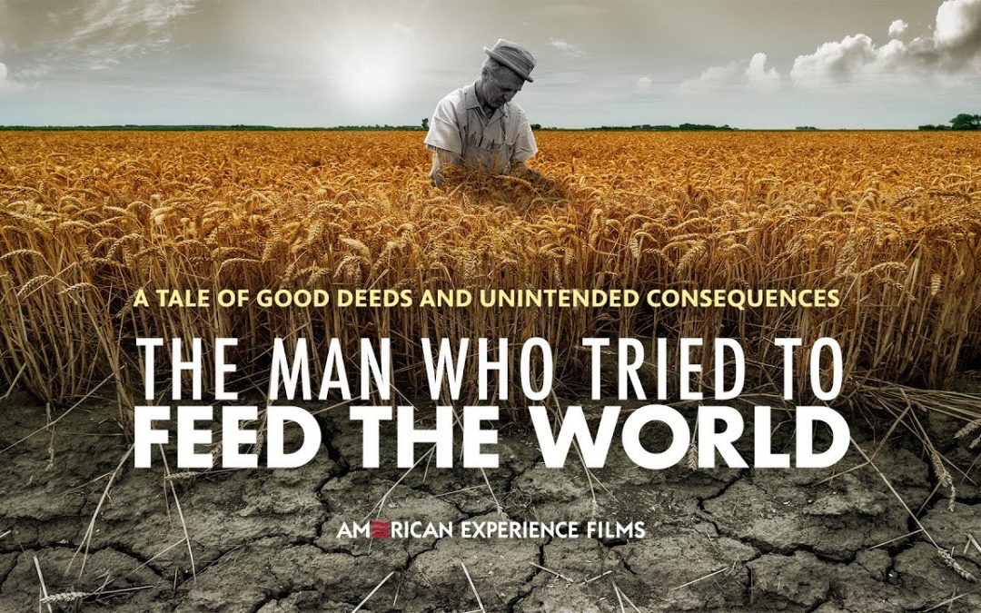 DVR Alert: Norman Borlaug