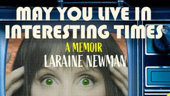 Laraine Newman’s Fascinating Memoir