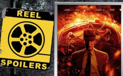 Reel Spoilers: “Oppenheimer”