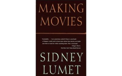 Sidney Lumet, “Making Movies”