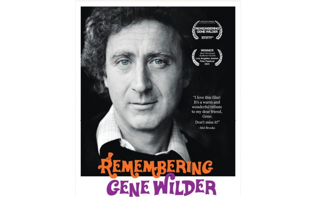 Movie Review: “Remembering Gene Wilder”